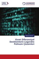 Kısmi Diferansiyel Denklemlerin Legendre Polinom Çözümleri