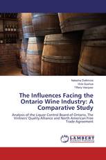 The Influences Facing the Ontario Wine Industry: A Comparative Study