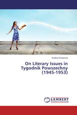 On Literary Issues in Tygodnik Powszechny (1945-1953)