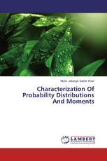 Characterization Of Probability Distributions And Moments