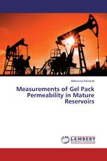 Measurements of Gel Pack Permeability in Mature Reservoirs
