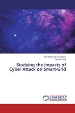 Studying the impacts of Cyber Attack on Smart-Grid