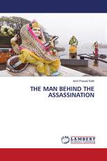 THE MAN BEHIND THE ASSASSINATION