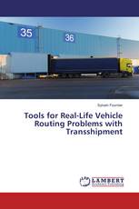 Tools for Real-Life Vehicle Routing Problems with Transshipment