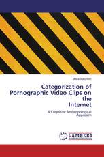 Categorization of Pornographic Video Clips on the Internet