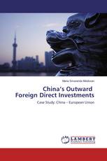 China’s Outward Foreign Direct Investments