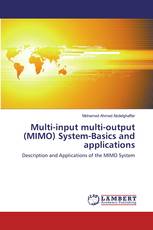 Multi-input multi-output (MIMO) System-Basics and applications