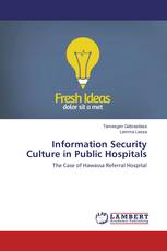 Information Security Culture in Public Hospitals