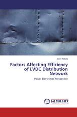 Factors Affecting Efficiency of LVDC Distribution Network