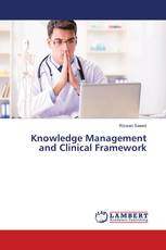 Knowledge Management and Clinical Framework