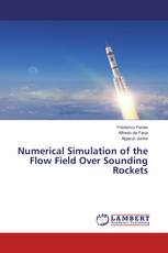 Numerical Simulation of the Flow Field Over Sounding Rockets
