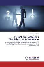 H. Richard Niebuhr's The Ethics of Ecumenism