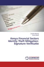 Kenya Financial Sectors Identity Theft Mitigation: Signature Verificatio