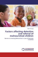 Factors affecting detection and referral of malnourished children