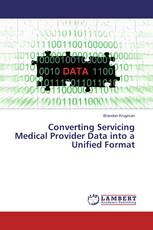 Converting Servicing Medical Provider Data into a Unified Format