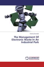 The Management Of Electronic Waste In An Industrial Park