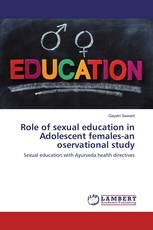 Role of sexual education in Adolescent females-an oservational study