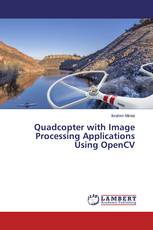 Quadcopter with Image Processing Applications Using OpenCV