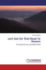 Let's Get On That Road To Heaven