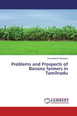 Problems and Prospects of Banana farmers in Tamilnadu