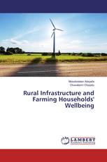 Rural Infrastructure and Farming Households' Wellbeing