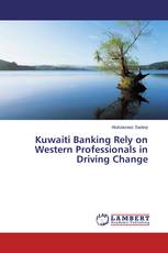 Kuwaiti Banking Rely on Western Professionals in Driving Change