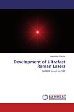 Development of Ultrafast Raman Lasers