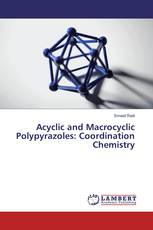 Acyclic and Macrocyclic Polypyrazoles: Coordination Chemistry