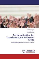 Decentralization for Transformation in Eastern Africa