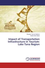 Impact of Transportation Infrastructure in Tourism: Lake Tana Region