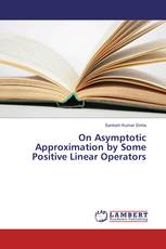 On Asymptotic Approximation by Some Positive Linear Operators