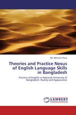 Theories and Practice Nexus of English Language Skills in Bangladesh