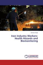 Iron Industry Workers: Health Hazards and Biomonitoring