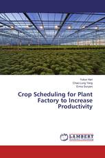 Crop Scheduling for Plant Factory to Increase Productivity