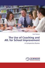 The Use of Coaching and AfL for School Improvement
