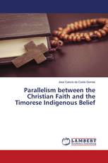 Parallelism between the Christian Faith and the Timorese Indigenous Belief