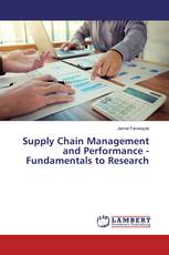 Supply Chain Management and Performance - Fundamentals to Research