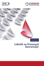Liderlik ve Prososyal Davranışlar
