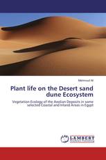 Plant life on the Desert sand dune Ecosystem