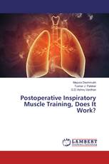Postoperative Inspiratory Muscle Training, Does It Work?
