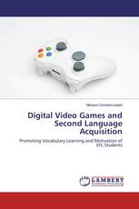 Digital Video Games and Second Language Acquisition