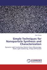 Simple Techniques for Nanoparticle Synthesis and Characterization