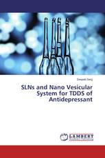 SLNs and Nano Vesicular System for TDDS of Antidepressant