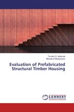 Evaluation of Prefabricated Structural Timber Housing