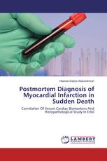 Postmortem Diagnosis of Myocardial Infarction in Sudden Death