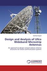 Design and Analysis of Ultra Wideband Microstrip Antennas