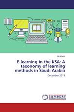 E-learning in the KSA: A taxonomy of learning methods in Saudi Arabia