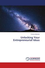 Unlocking Your Entrepreneurial Ideas