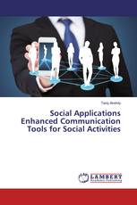 Social Applications Enhanced Communication Tools for Social Activities