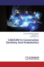 CAD/CAM In Conservative Dentistry And Endodontics